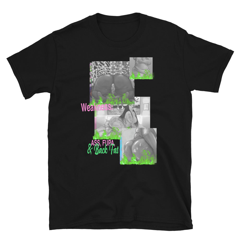 Weakness  T-Shirt