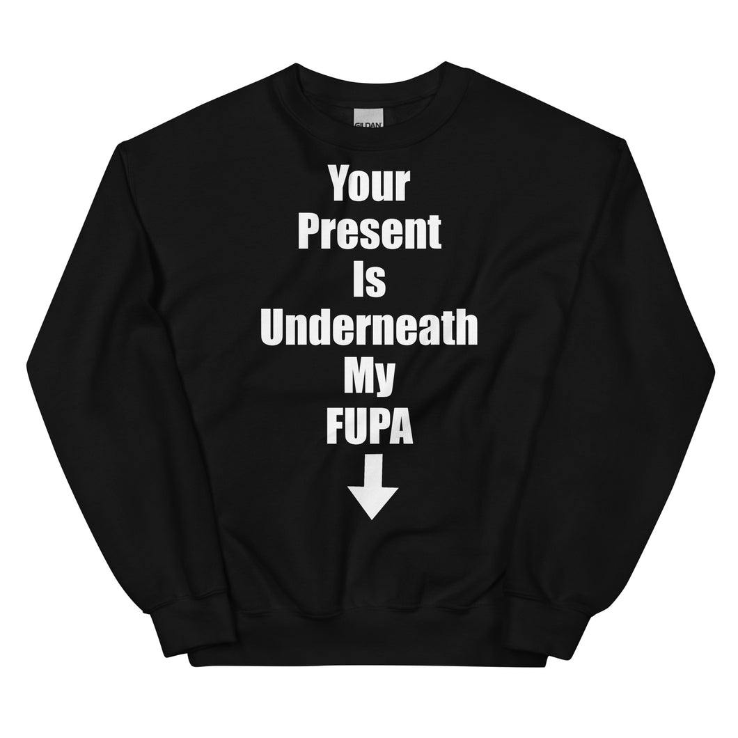 Underneath this FUPA Sweatshirt