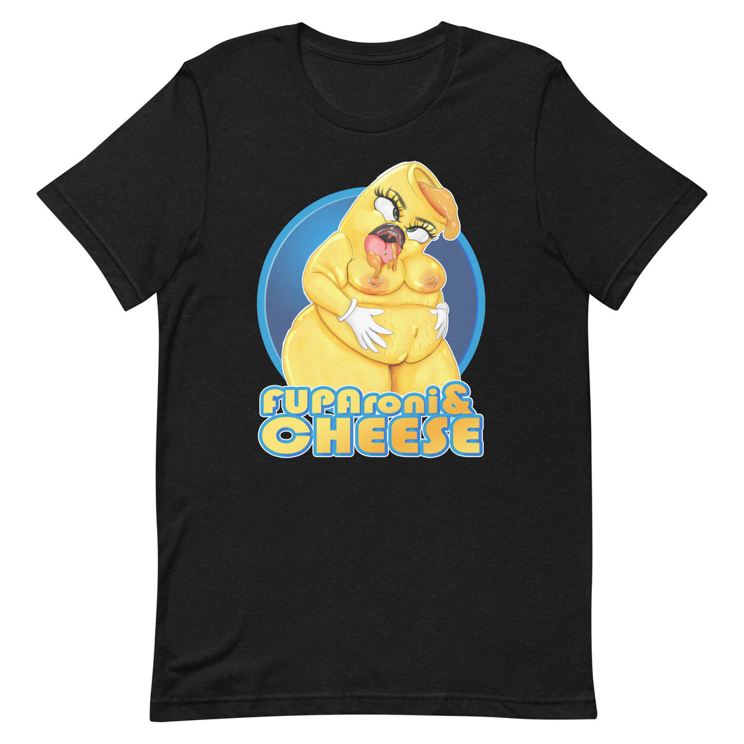FUPAroni and Cheese t-shirt